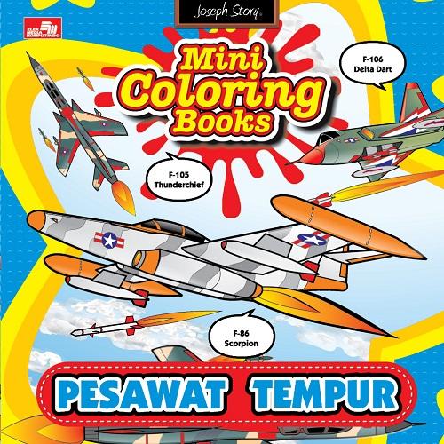 Mini Coloring Books Pesawat Tempur [joseph Story]