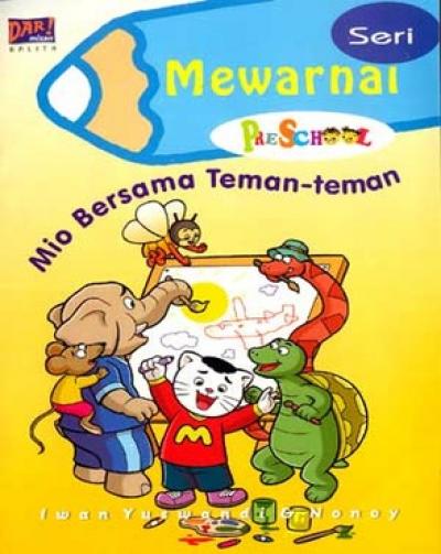 Seri Mewarnai Pre School: Mio Bersama Teman-Teman