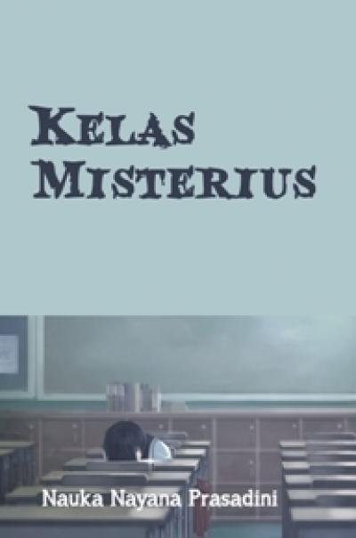 Kelas Misterius (Self Publishing)   