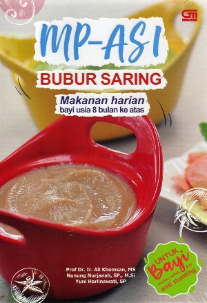 Mp-Asi Bubur Saring: Makanan Harian Bayi Usia 8 Bulan Ke Atas
