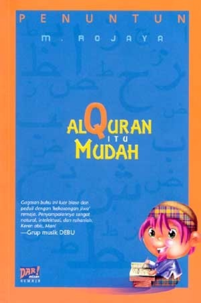 Seri Penuntun Remaja: Al-Quran Itu Mudah