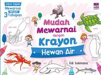 Mudah Mewarnai Dengan Krayon : Hewan Air