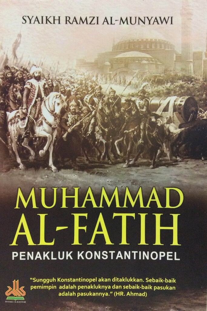 Muhammad Al-Fatih Penakluk Konstantinopel [syaikh Ramzi Al-Munya