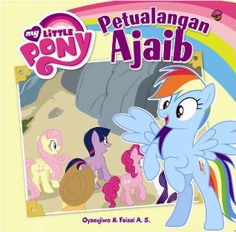 My Little Pony: Petualangan Ajaib (Boardbook)