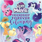 My Little Pony The Movie: Friendship Forever Colouring-Sc