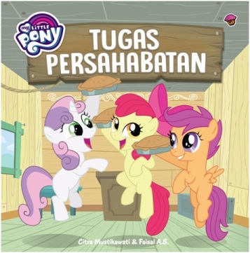 My Little Pony: Tugas Persahabatan (Boardbook)