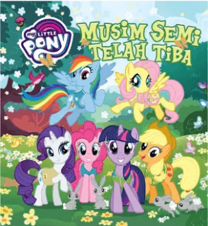 My Little Pony.musim Semi Telah Tiba (Boardbook)