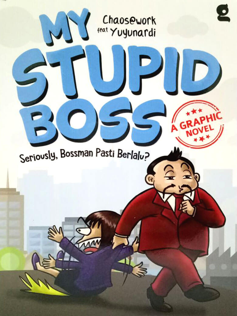 My Stupid Boss : A Graphic Novel