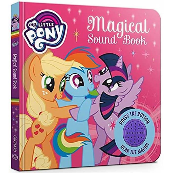 My little pony: magical sound book