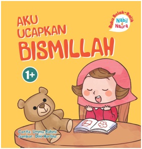 Buku Bolak-Balik: Nabil & Naura.aku Ucapkan Bismillah & Alhamdulillah (Boardbook)