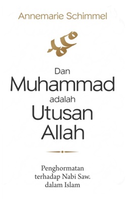 Dan Muhammad Adalah Utusan Allah