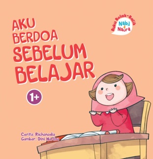 Buku Bolak-Balik: Nabil & Naura.aku Berdoa Sebelum & Sesudah Belajar (Boardbook)
