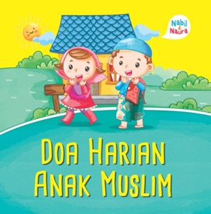 Seri Nabil & Naura: Doa Harian Anak Muslim (Boardbook)