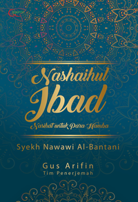 Nasaihul Ibad: Nasihat Untuk Para Hamba