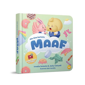 Seri Goyi Pipi: Aku Bisa Berkata Maaf (Boardbook)