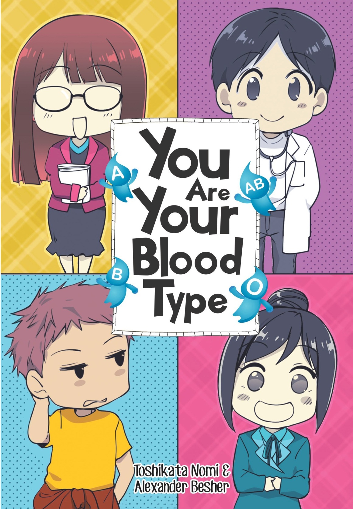 You Are Your Blood Type