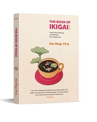 The Book Of Ikigai Untuk Umur Lebih Panjang, Hidup Lebih Bahagia