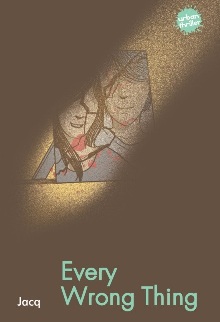 Urban Thriller: Every Wrong Thing