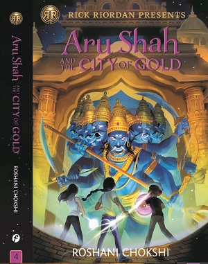 Seri Pandava #4: Aru Shah And The City Of Gold