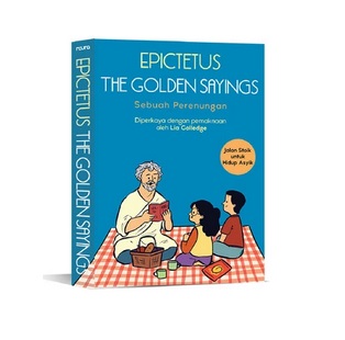 The Golden Sayings - Epictetus