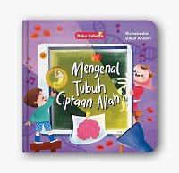 Buku Cahaya Mengenal Tubuh Ciptaan Allah