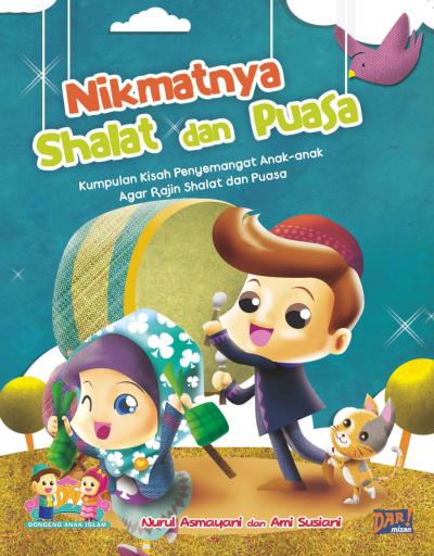 Dai Nikmatnya Shalat Dan Puasa