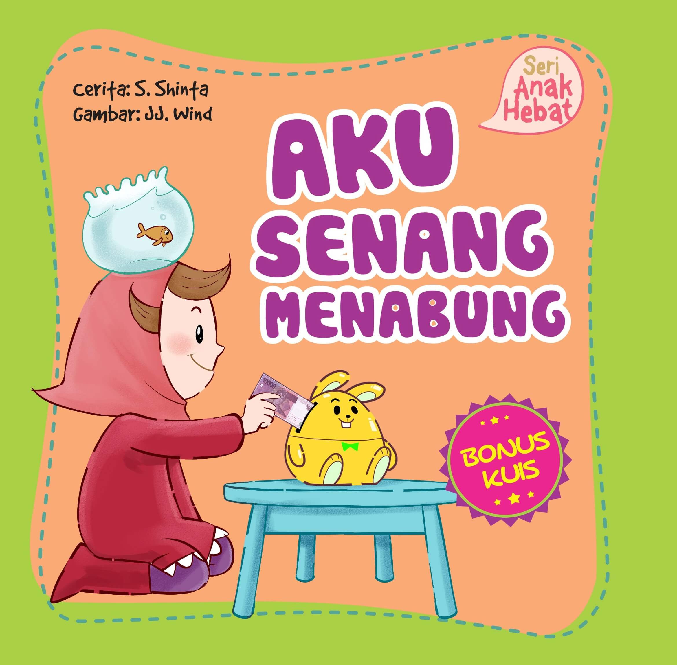 Seri Anak Hebat: Aku Senang Menabung (Board Book)