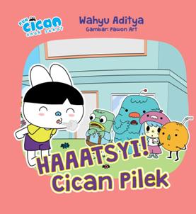 Seri Cican Anak Sehat: Haaatsyi! Cican Pilek (Boardbook)-New