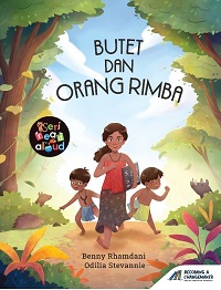 Seri Read Aloud: Butet Dan Orang Rimba