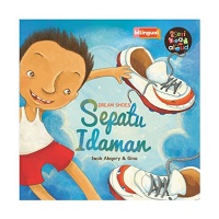 Seri Read Aloud : Sepatu Idaman (Bilingual)