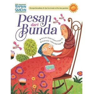 Seri Taman Quran : Pesan Dari Bunda