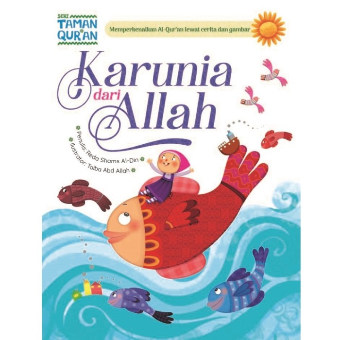 Seri Taman Quran : Karunia Dari Allah