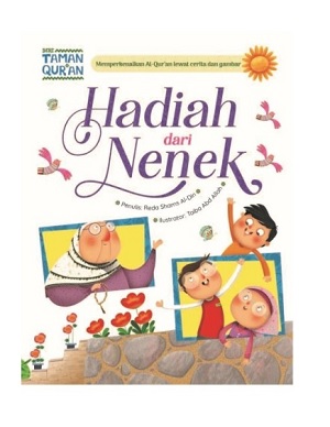 Seri Taman Quran : Hadiah Dari Nenek