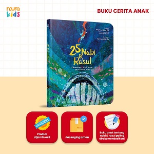 25 Nabi & Rasul : Menelusuri Kisah Hebat Para Utusan Allah