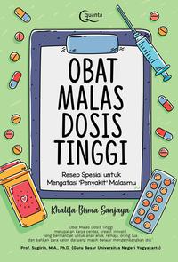 Obat Malas Dosis Tinggi