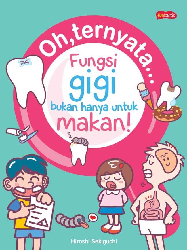 Oh, Ternyata... Fungsi Gigi Bukan Hanya Untuk Makan!