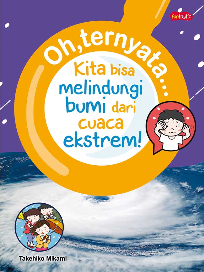 Oh, Ternyata... Kita Bisa Melindungi Bumi Dari Cuaca Ekstrem!