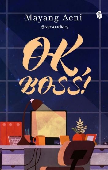 Ok, Boss! [mayang Aeni]
