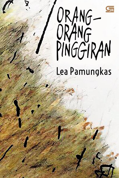 Orang-Orang Pinggiran [lea Pamungkas]