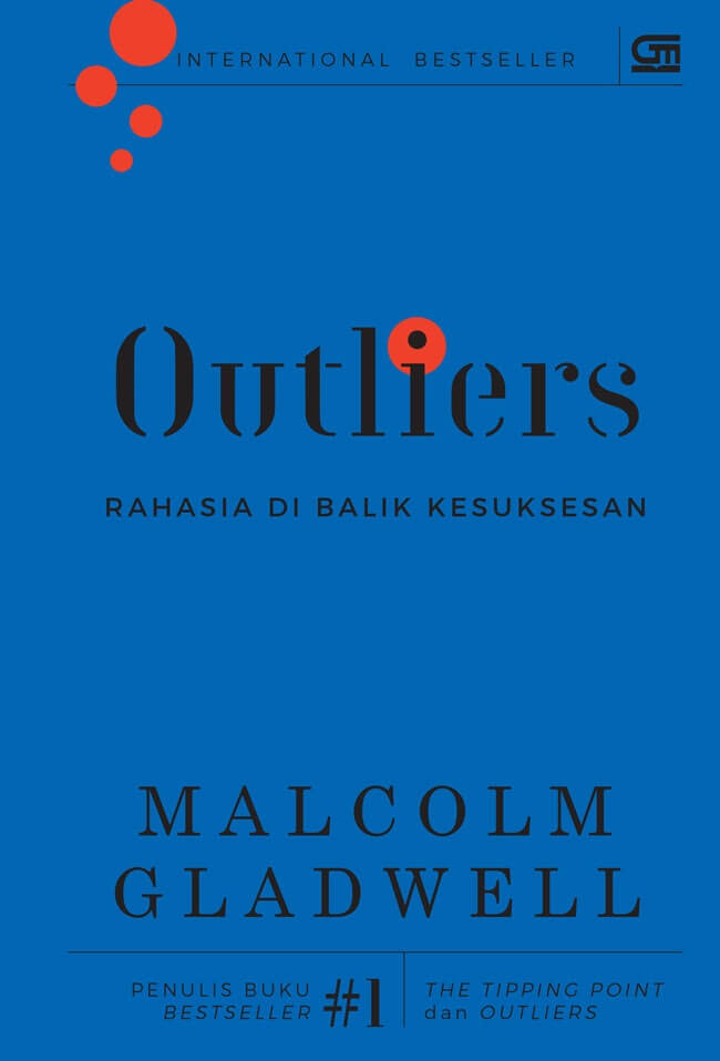 Outliers: Rahasia Di Balik Kesukses (Cover Baru) [malcolm Gladwe