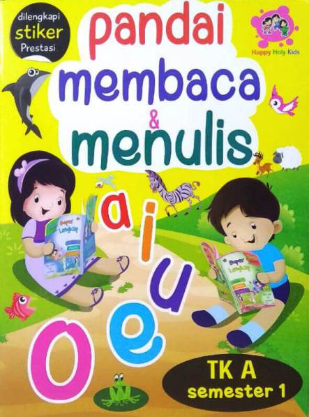 Pandai Membaca  Dan  Menulis Tk A Semester 1