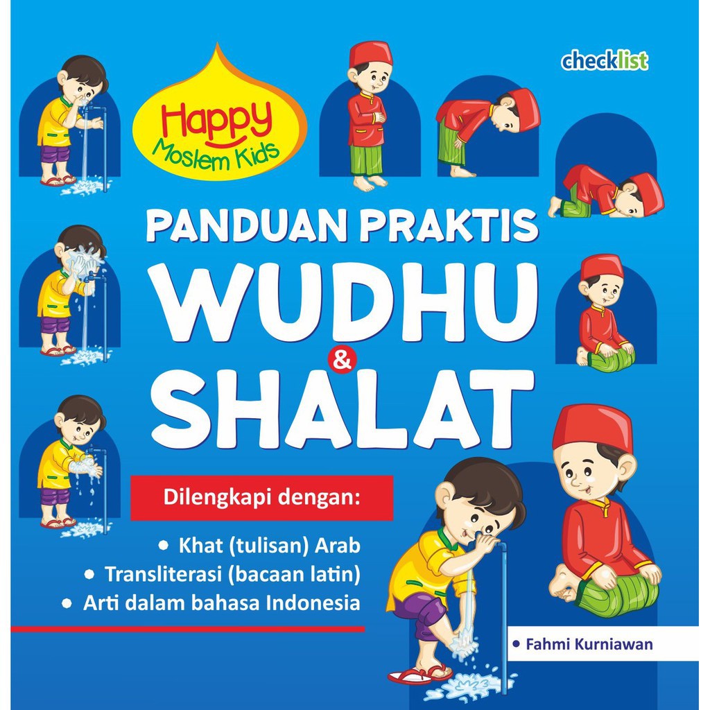 Panduan Praktis Wudhu & Shalat: Happy Moslem Kids