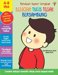 Panduan Super Lengkap Tulis Tegak Dan Bersambung