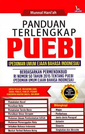 Panduan Terlengkap Puebi ( Panduan Umum Ejaan Bahasa Indonesia )