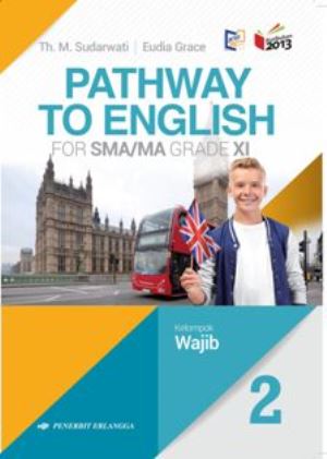 Pathway To English Jilid 2 K13n Kelompok Wajib