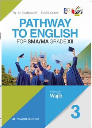 Pathway To English Jilid 3 K13n Kelompok Wajib