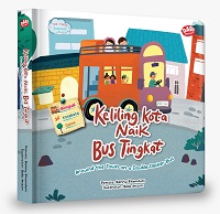 Seri The Twin Explorer: Keliling Kota Naik Bus Tingkat (Boardbook)