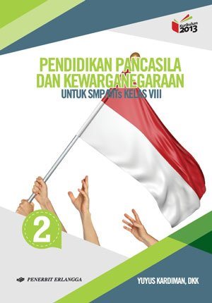 Pendidikan Pancasila Dan Kewarganegaraan Smp/mts Kelas Viii K13n