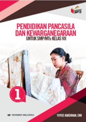 Pendidikan Pancasila  Dan  Kewarganegaraan Smp/mts Kelas Vii K13n