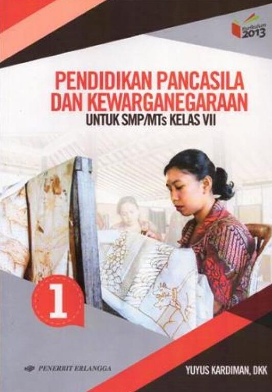 Pendidikan Pancasila Dan Kewarganegaraan Untuk Smp/mts Kelas Vii